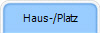 Haus-/Platz